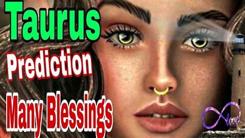 Taurus OPPORTUNITY TO FULFILL SOMETHING LONGED FOR, OPTIMISM Psychic Tarot Oracle Card Prediction