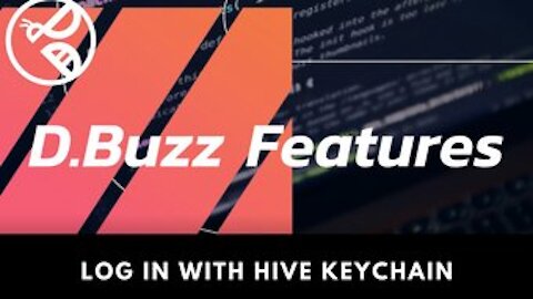 D.Buzz Features: log In with Hive keychain