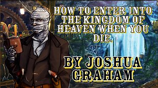 Joshua Graham Teaches us how to go to Heaven