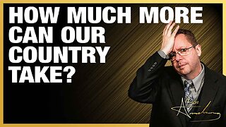 The Ben Armstrong Show | How Much More Can Our Country Take?