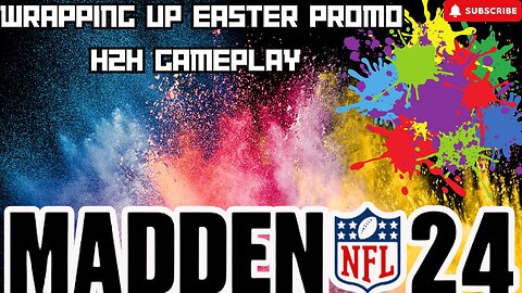 Madden 24 Ultimate Team || Wrapping Up Easter Promo + H2H Gameplay