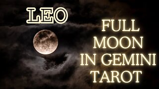 Leo ♌️- Finding a healthy balance within! Full Moon in Gemini tarot reading #leo #tarotary #tarot