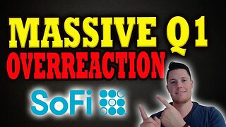 SoFi Q1 Earnings Overreaction │ What the DATA is Saying About SoFi │ SoFi Investors Must Watch