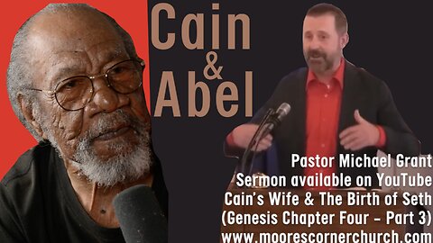 Legendary Lee Canady 🤵🏾‍♂️ Cain & Abel question ANSWERED 🧐& Gospel HOPE by Pastor Michael Grant ✝️🙏🏻