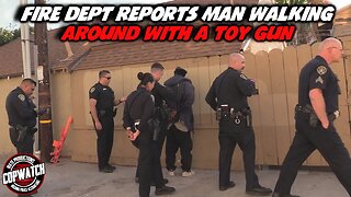 Fire Dept Reports Man Walking Around with (Toy) Gun | Copwatch