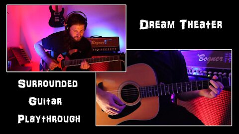 Dream Theater - Surrounded (Guitar Cover/Playthrough)