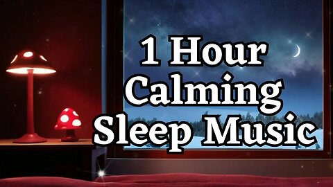 I'M READY TO SLEEP AND WAKE UP HEALTHY 1 HOUR Calming Sleep Meditation Music Before Bedtime