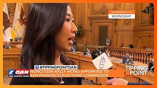 San Francisco Elects Noncitizen to Elections Commission Board | TIPPING POINT 🟧