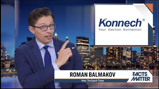 Roman Balmakov from The Epoch Times explains Konnech®