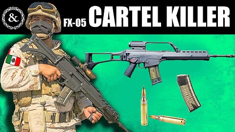 Why Mexican Army Uses this Rifle Against the Cartel