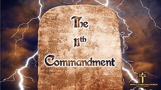 The 11th Commandment