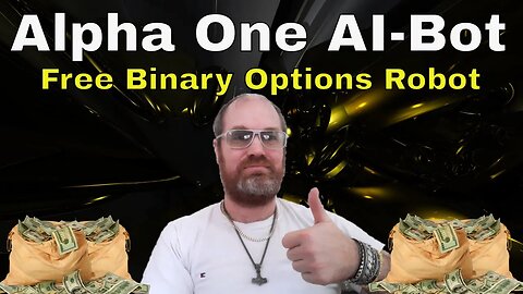 Binary Options Robot - Alpha One AI-Bot On Small Account