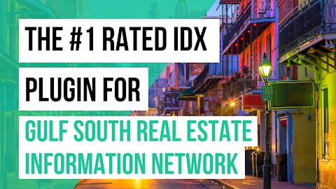 How to add IDX for Gulf South Real Estate Information Network to your website - NOLA MLS or GSREIN