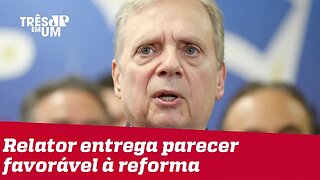 Relator entrega parecer favorável à reforma da Previdência no Senado