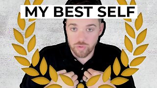 How to Be the Best Version of Yourself