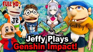 SML Movie - Jeffy Plays Genshin Impact! 2023 - Full Episode