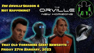 The Orville Season 4 Not Happening? - TOYG! News Byte - 27th January, 2023