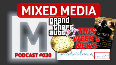 This Week in Gaming and Film (ft. GTA 6, Hitman & Inflation) | MIXED MEDIA NEWS 030