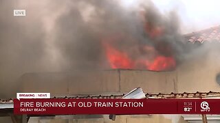 LIVE: Large fire breaks out at old train station in Delray Beach