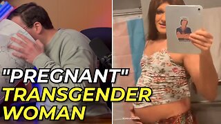 PREGNANT TRANSGENDER WOMAN?! - Society is Screwed #22
