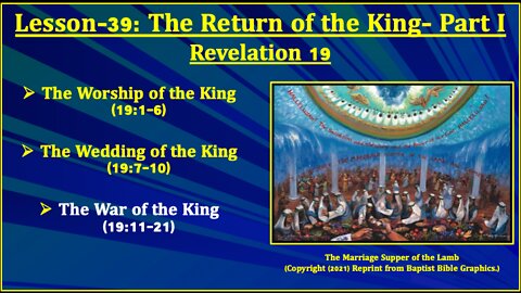 Revelation Lesson-39: The Return of the King - Part I