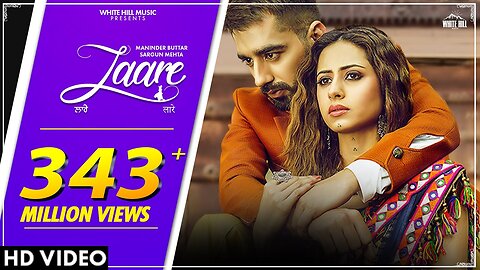 LAARE : Maninder Buttar | Sargun Mehta | B Praak | Jaani | Arvindr Khaira | Punjabi Song