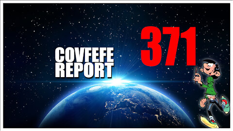 Covfefe Report 371.17 is alom aanwezig, Trust the plan, He did it his way, Hold the line