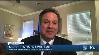 Mindful Moment with Mike: State Leaders Working to Ease Oklahoman's Minds