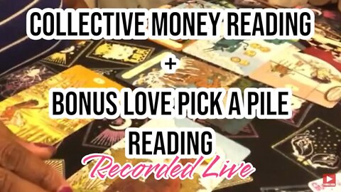 Energetic Money Collective + Singles Love Pick a Pile Tarot Reading