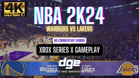 NBA 2K24 Warriors VS Lakers UHD Xbox Series X Gaming No Commentary