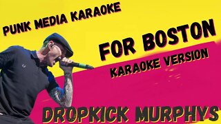 DROPKICK MURPHYS ✴ FOR BOSTON ✴ KARAOKE INSTRUMENTAL ✴ PMK