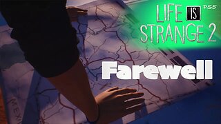 Farewell (87) Life is Strange 2 [Lets Play PS5]