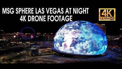MSG Sphere Las Vegas At Night 4K Drone Footage