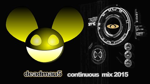 deadmau5 Continuous Mix 2015