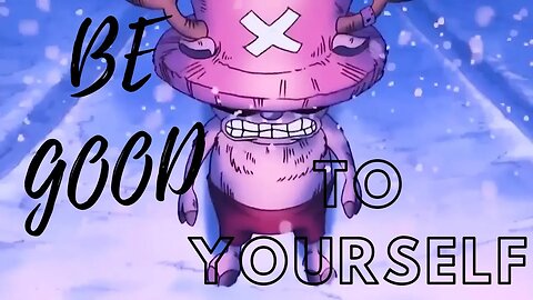 ONEPIECE AMV - Chopper - Be Good To Yourself [80s vibes]