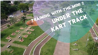 Training With the Mini 2 Under the Kart Track.