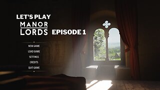 Let's play Manor Lords Episode 1