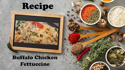 Delicious Buffalo Chicken Fettuccine Recipe - Easy to prepare and low cost! Cooking Magic!!!