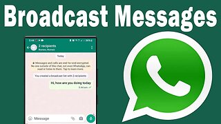 How to broadcast messages on WhatsApp in 2023