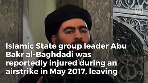 Report ISIS Leader Abu Bakr Al-baghdadi Injured In Airstrike
