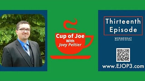 Cup of Joe Podcast: Episode 13