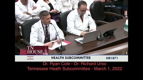 Dr. Ryan Cole - Dr. Richard Urso Tennessee Heath Subcommittee - March 1, 2022