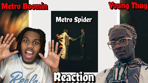 YOUNG THUG WENT CRAZY!! | Metro Boomin, Young Thug - Metro Spider (Official Audio) Reaction!