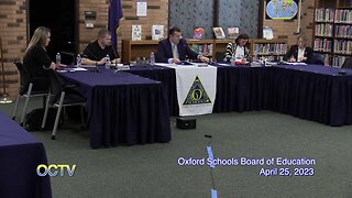 Oxford Schools Board of Education Meeting (Pt.1) April 25, 2023