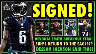 SIGNED! HES GOING TO HAVE A BREAKOUT YEAR! SUH OPEN TO RETURNING! DESEAN JACKSON! EAGLES BIG NEWS!