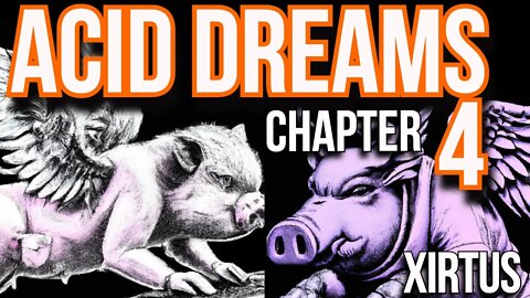 Acid Dreams Chapter 4