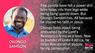 Ep. 128 - Okongo Samson Brings Hope to Africa After Harrowing Escape From a Terrorist Group