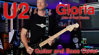 U2 - Gloria (Live at Red Rocks) Guitar and Bass Cover