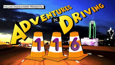 Adventures in Driving - Episode 116