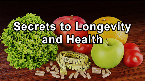 Unlocking the Secrets to Longevity and Health